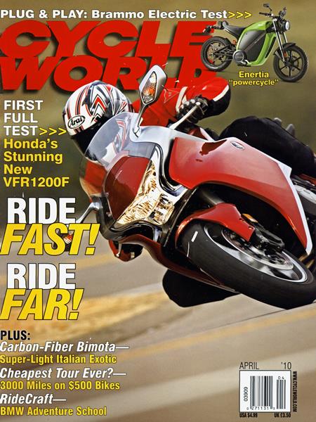 Issue: - April 2010 | Cycle World