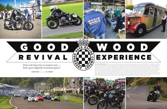 THE GOODWOOD REVIVAL EXPERIENCE - Issue 4 | Cycle World